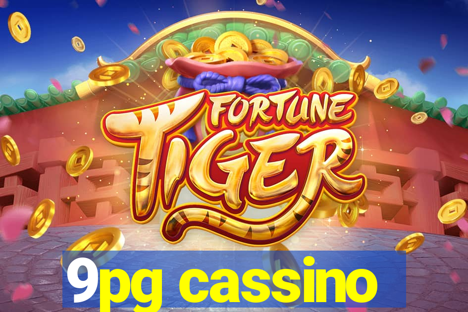 9pg cassino